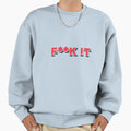 F K It Sweatshirt - Graphic Print for Adults - T-Shirt, Sweatshirt, Hoodie