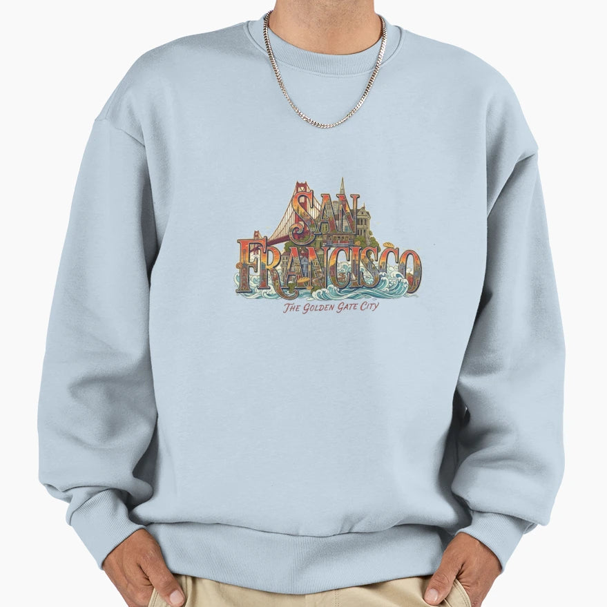 San Francisco Sweatshirt - Casual Everyday Wear Men Women - T-Shirt, Sweatshirt, Hoodie