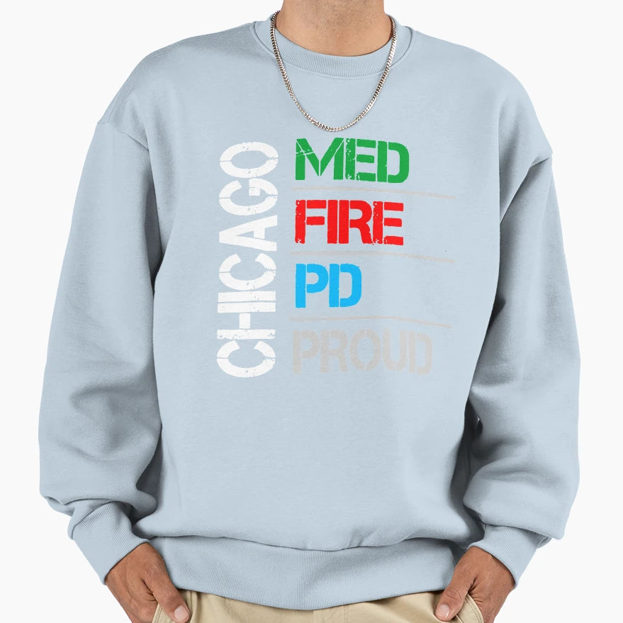 Chicago Fire Sweatshirt - Fun Novelty Design Unisex - T-Shirt, Sweatshirt, Hoodie
