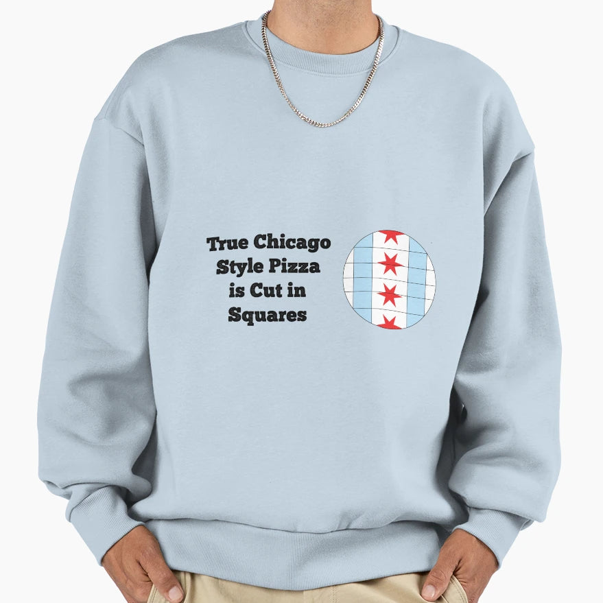 Chicago Pizza Sweatshirt - Unique Graphic for Adults - T-Shirt, Sweatshirt, Hoodie