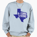 H Town Strong Texas Strong Proud Sweatshirt - Graphic Print Men Women - T-Shirt, Sweatshirt, Hoodie