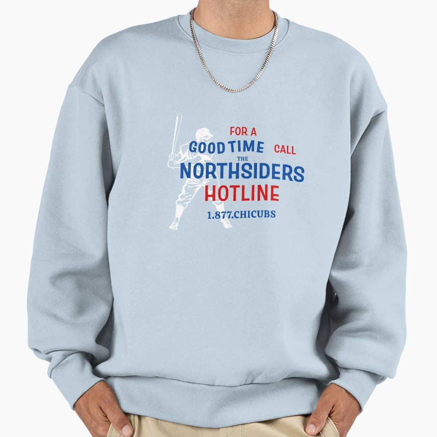 Good Time Call Northsiders Sweatshirt - Graphic Print Unisex - T-Shirt, Sweatshirt, Hoodie