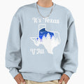 Its Texas Yall Small Town Sweatshirt - Casual Everyday Wear for Adults - T-Shirt, Sweatshirt, Hoodie