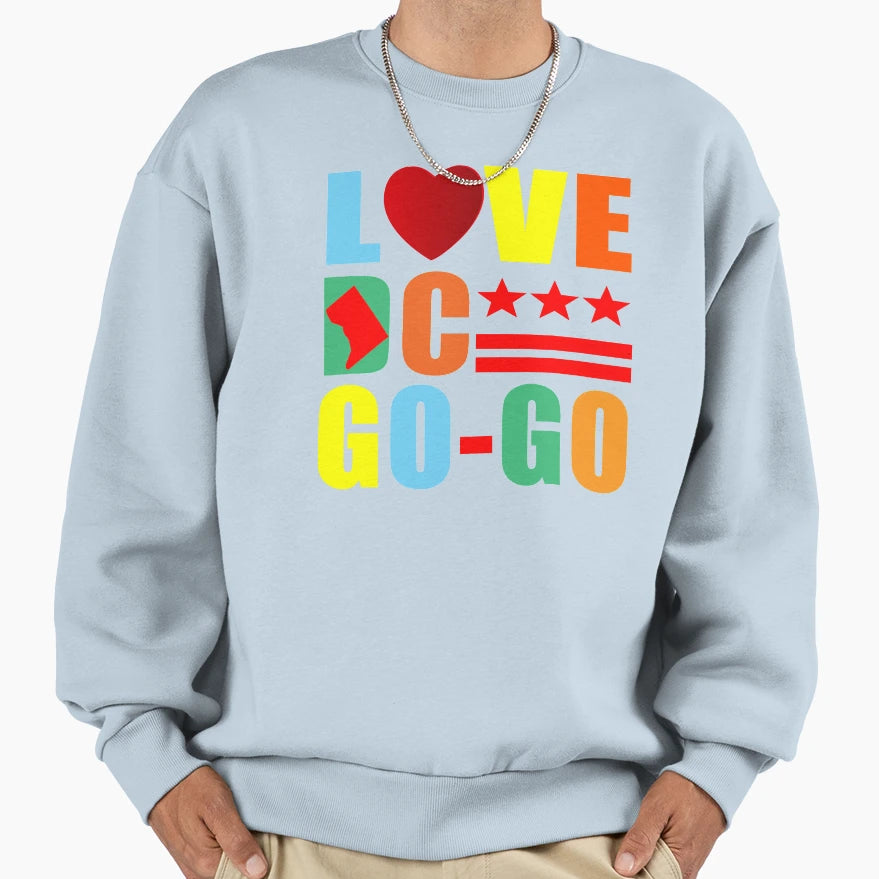 Love Dc Gogo Sweatshirt - Aesthetic Graphic for Adults - T-Shirt, Sweatshirt, Hoodie