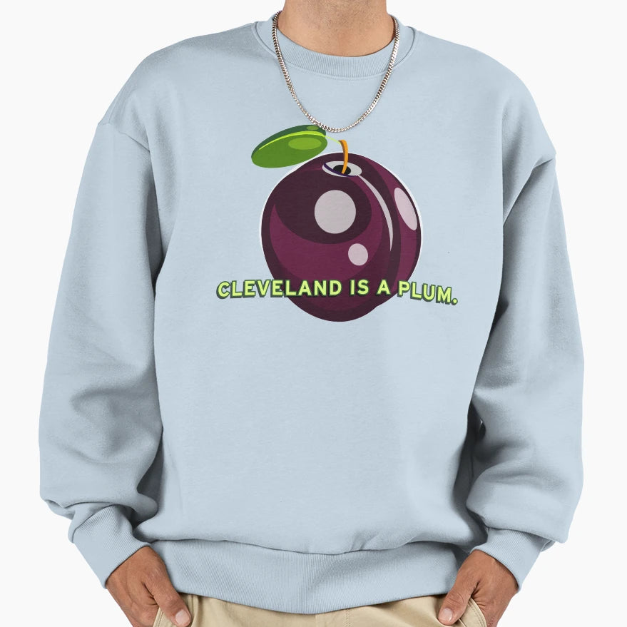 Revised Cleveland Is Plumb Sweatshirt - Graphic Print Men Women - T-Shirt, Sweatshirt, Hoodie