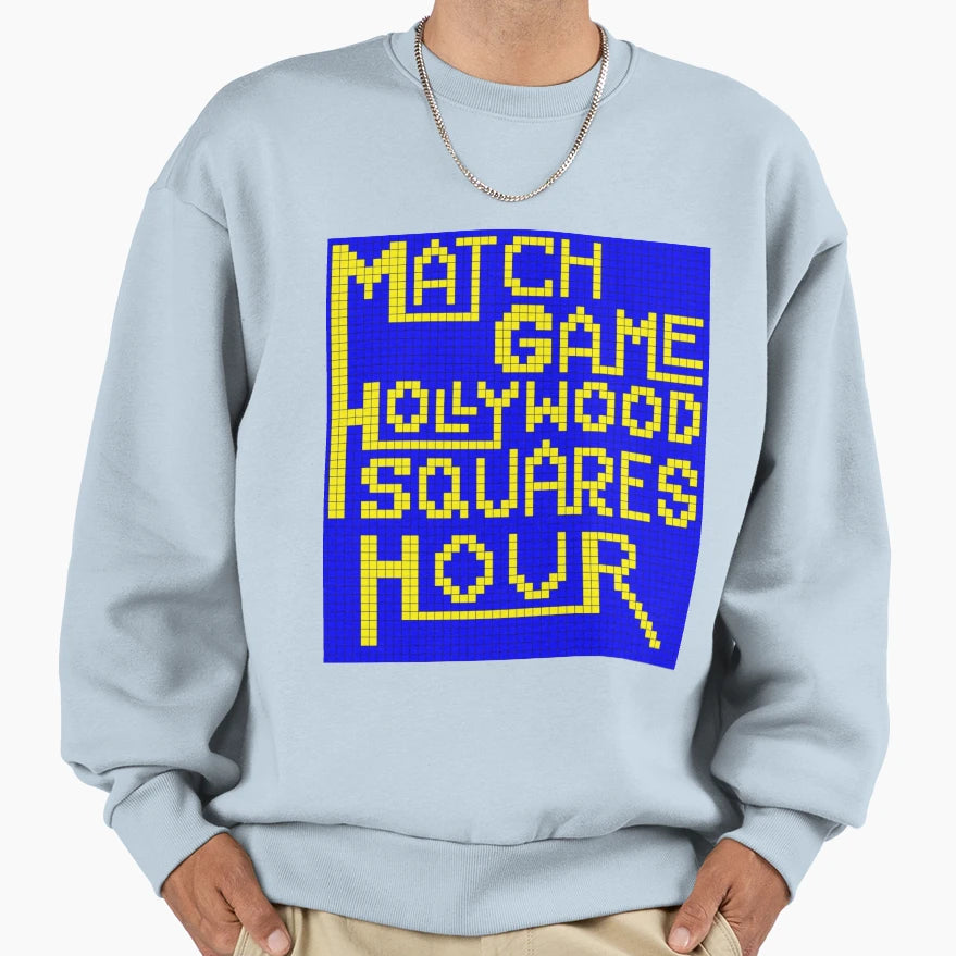 Match Game Hollywood Squares Hour Sweatshirt - Streetwear Style Men Women - T-Shirt, Sweatshirt, Hoodie