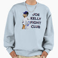 Joe Kelly Fight Club Sweatshirt - Unique Graphic for Adults - T-Shirt, Sweatshirt, Hoodie