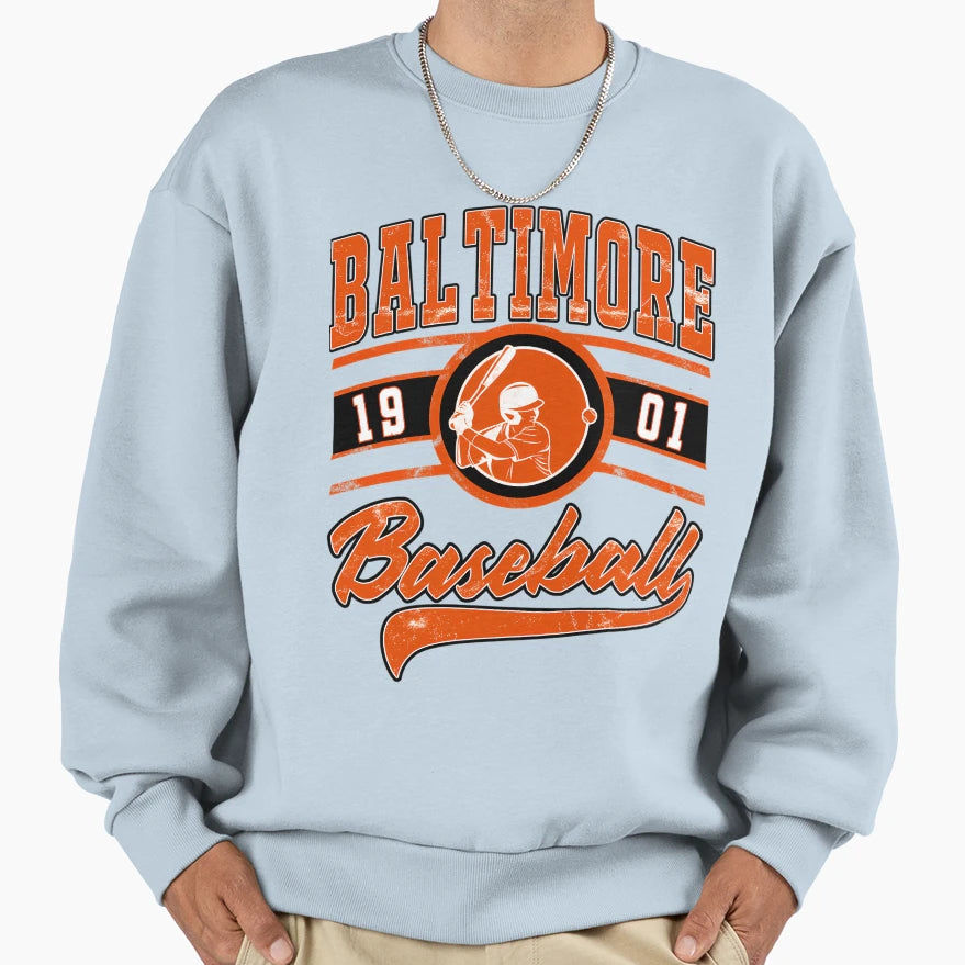Baltimore Baseball Sweatshirt - Streetwear Style Men Women - T-Shirt, Sweatshirt, Hoodie
