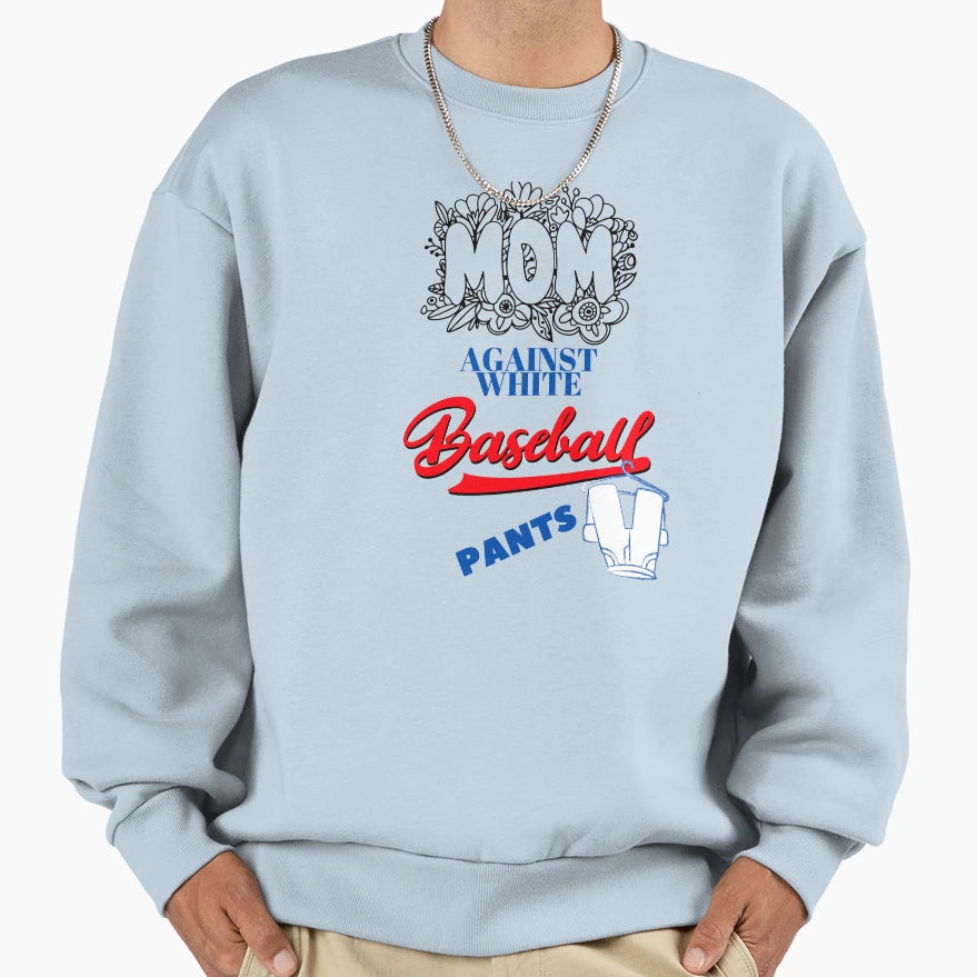 Baseball White Pants Sweatshirt - Unique Graphic for Adults - T-Shirt, Sweatshirt, Hoodie