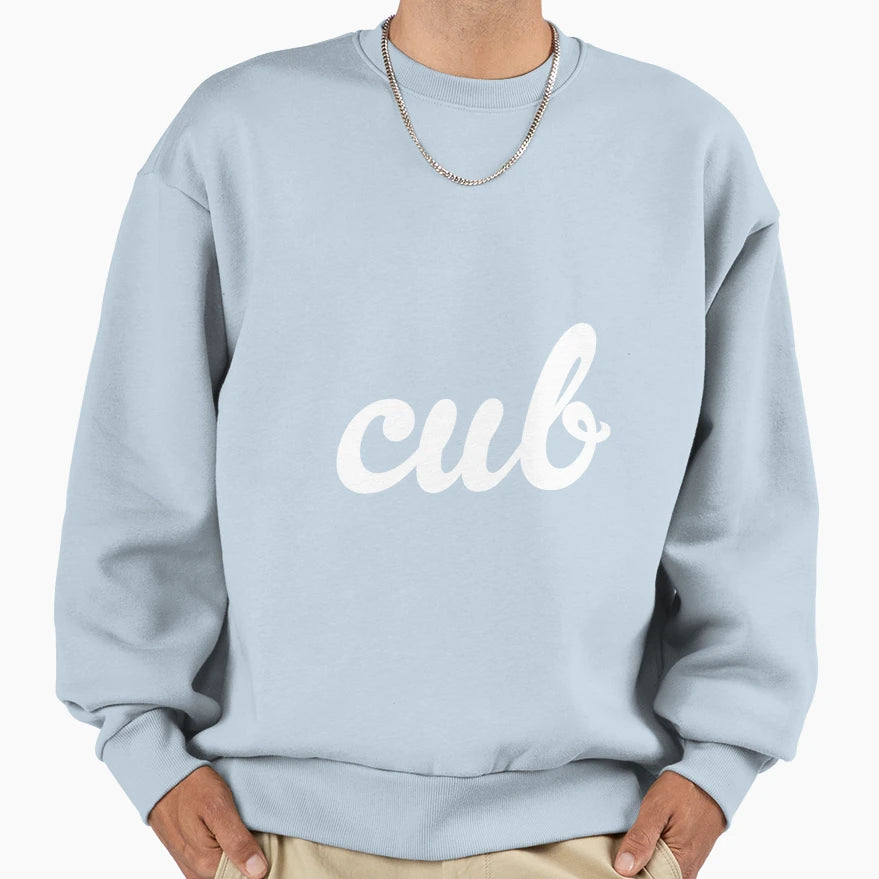 Cub Slogan Sweatshirt - Unique Graphic Men Women - T-Shirt, Sweatshirt, Hoodie