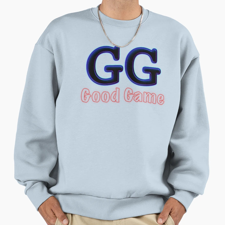 Gg Good Game G G Conversation Gaming Sweatshirt - Aesthetic Graphic Unisex - T-Shirt, Sweatshirt, Hoodie