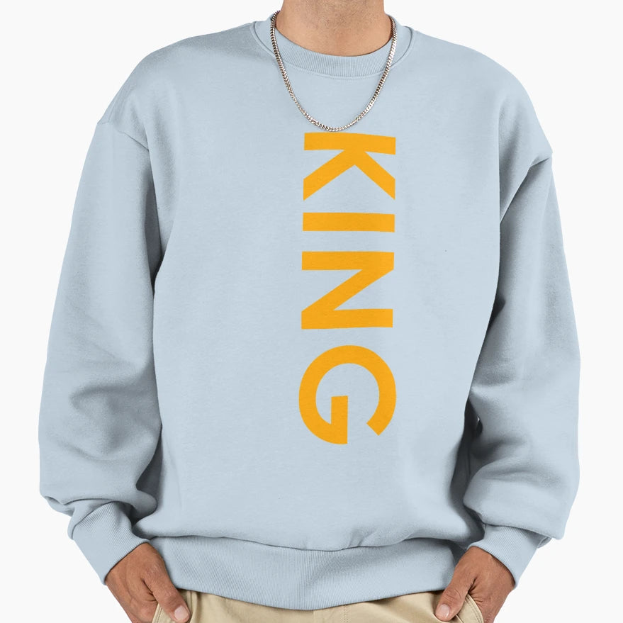 King Rule Your World Forever Sweatshirt - Novelty Apparel Men Women - T-Shirt, Sweatshirt, Hoodie