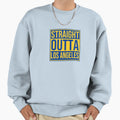 Straight Outta Los Angeles Sweatshirt - Aesthetic Graphic Unisex - T-Shirt, Sweatshirt, Hoodie