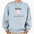 Baseball Unites World Sports Sweatshirt - Casual Everyday Wear for Adults - T-Shirt, Sweatshirt, Hoodie