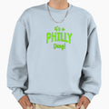 Its Philly Thing Sweatshirt - Streetwear Style Men Women - T-Shirt, Sweatshirt, Hoodie