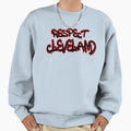 Respect Cleveland Sweatshirt - Casual Everyday Wear for Adults - T-Shirt, Sweatshirt, Hoodie