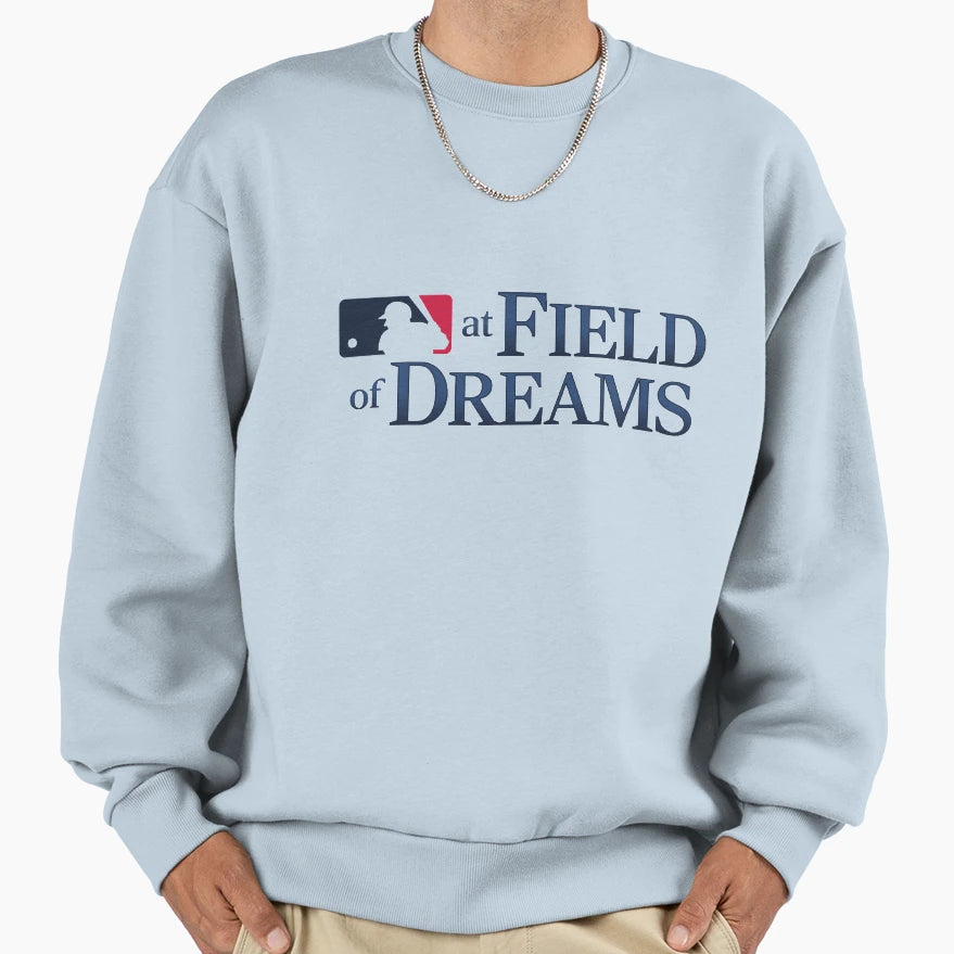 Field Dreams Sweatshirt - Casual Everyday Wear Unisex - T-Shirt, Sweatshirt, Hoodie