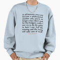 All Honesty Vin Scully Inspirational Sweatshirt - Graphic Print for Adults - T-Shirt, Sweatshirt, Hoodie