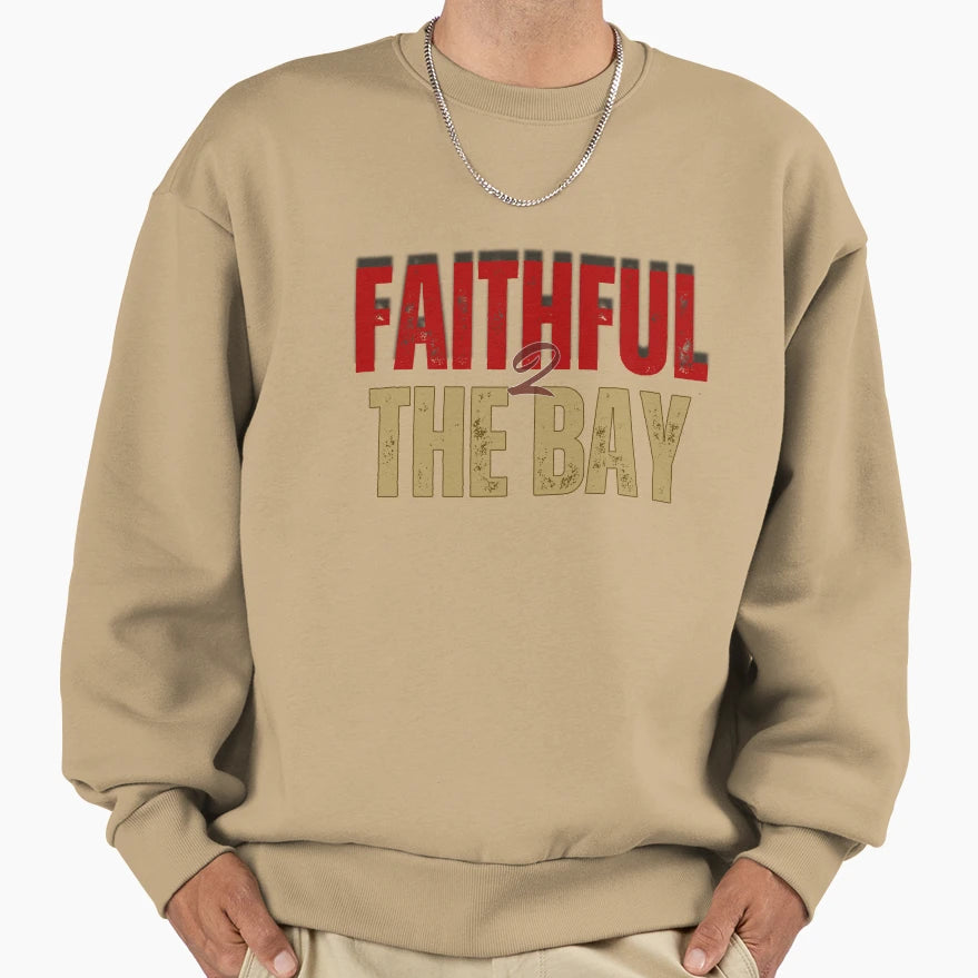 Faithful To Bay 49Ers Sweatshirt - Unique Graphic for Adults - T-Shirt, Sweatshirt, Hoodie