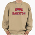 Fawk Bahston Sweatshirt - Novelty Apparel for Adults - T-Shirt, Sweatshirt, Hoodie