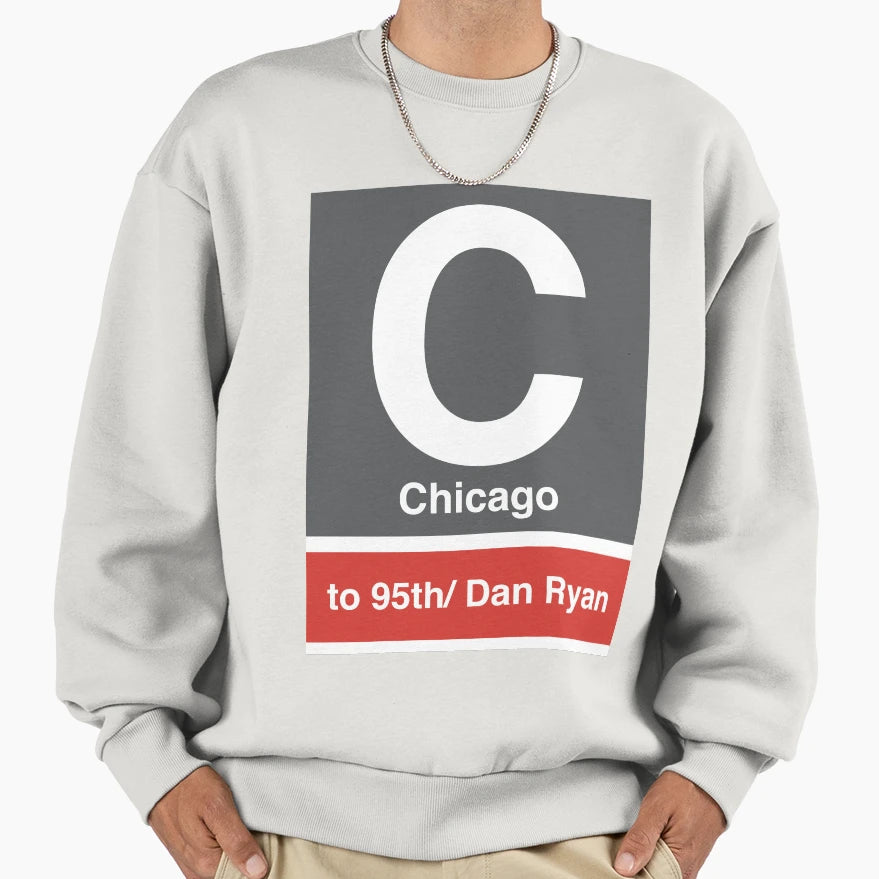 Chicago Cta Sign Sweatshirt - Streetwear Style Men Women - T-Shirt, Sweatshirt, Hoodie