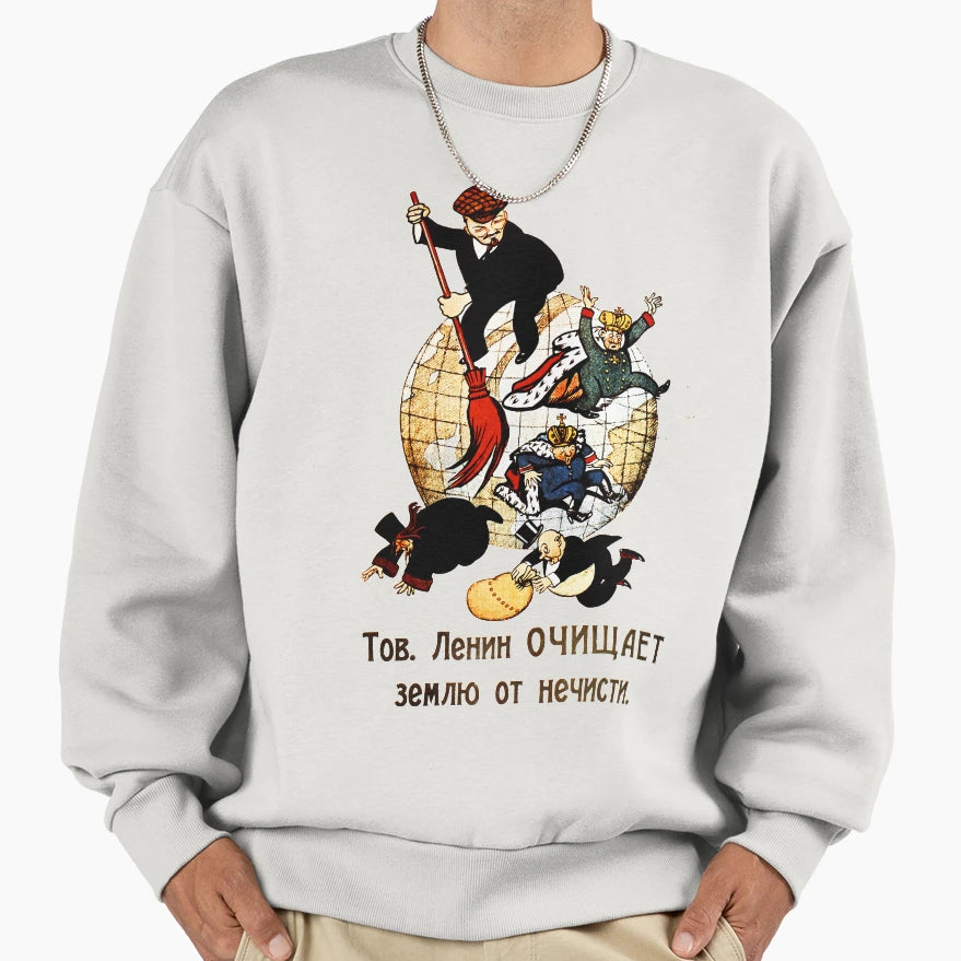 Comrade Lenin Cleans World Evil Sweatshirt - Graphic Print Men Women - T-Shirt, Sweatshirt, Hoodie
