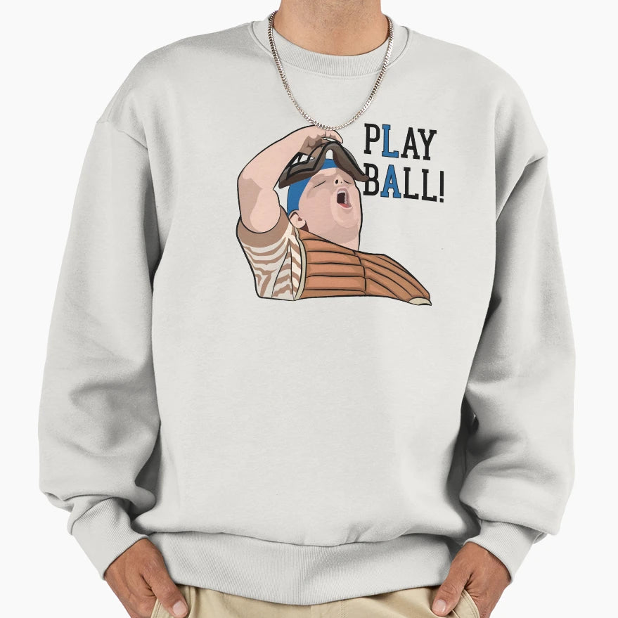 Play Ball Sweatshirt - Graphic Print Unisex - T-Shirt, Sweatshirt, Hoodie