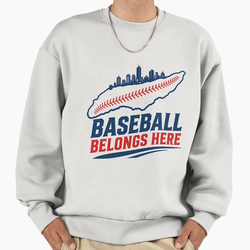 Baseball Belongs Here Montr Al Sweatshirt - Minimalist Print for Adults - T-Shirt, Sweatshirt, Hoodie