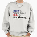 Chicago Sports Sweatshirt - Casual Everyday Wear Men Women - T-Shirt, Sweatshirt, Hoodie