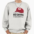 League Their Own Sweatshirt - Streetwear Style Unisex - T-Shirt, Sweatshirt, Hoodie
