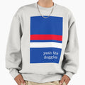 Yeah Doggies Sweatshirt - Trendy Graphic for Adults - T-Shirt, Sweatshirt, Hoodie