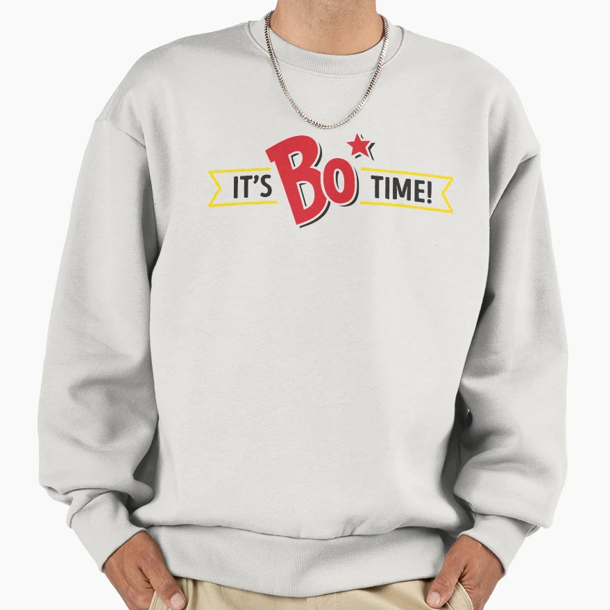 Its Bo Time Bojangles Black Text Sweatshirt - Aesthetic Graphic Unisex - T-Shirt, Sweatshirt, Hoodie