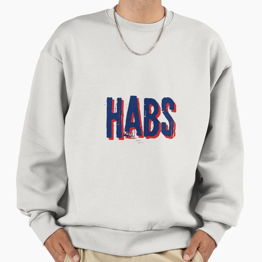 Habs Sweatshirt - Novelty Apparel Unisex - T-Shirt, Sweatshirt, Hoodie