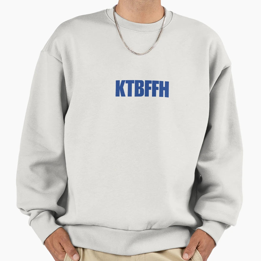 Ktbffh Keep Blue Flag Flying High Sweatshirt - Fun Novelty Design Unisex - T-Shirt, Sweatshirt, Hoodie