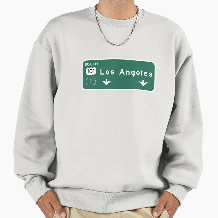 Los Angeles Ca 101 South Highway Sign Sweatshirt - Graphic Print Men Women - T-Shirt, Sweatshirt, Hoodie