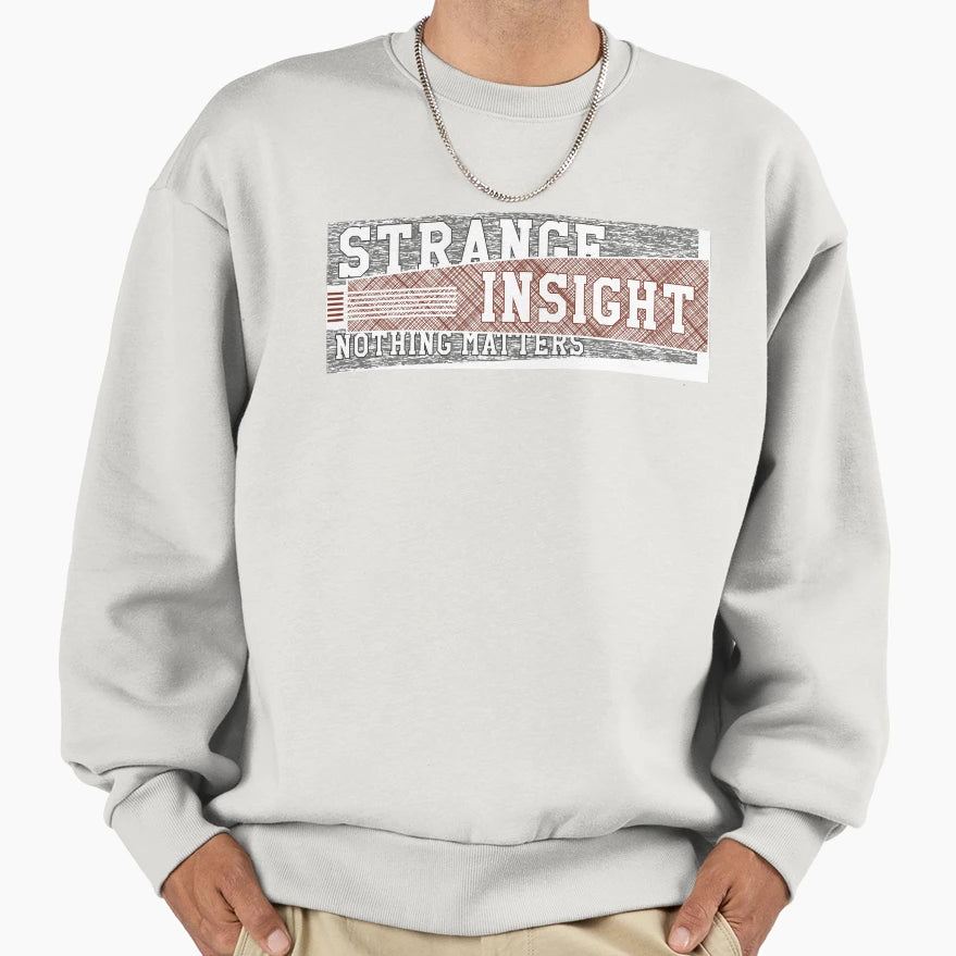 Strange Sweatshirt - Trendy Graphic Unisex - T-Shirt, Sweatshirt, Hoodie