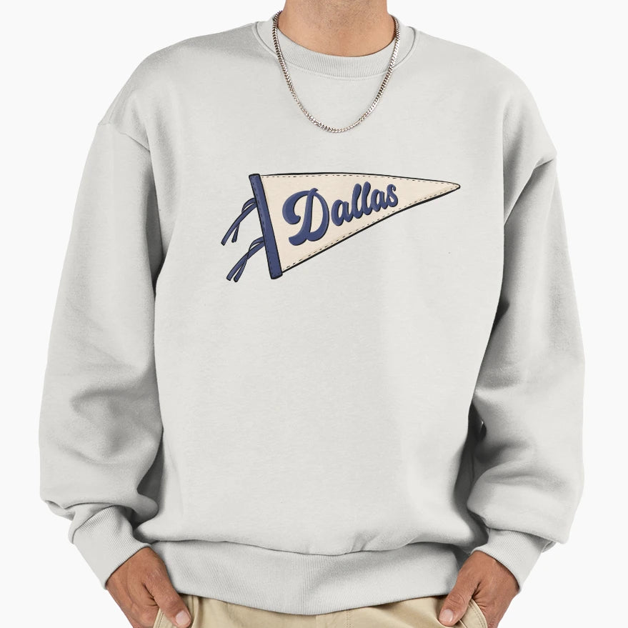 Dallas Pennant Flag Sweatshirt - Aesthetic Graphic Men Women - T-Shirt, Sweatshirt, Hoodie