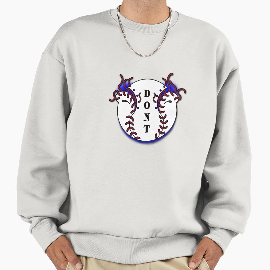 Dont Ripped Baseball Sweatshirt - Minimalist Print Men Women - T-Shirt, Sweatshirt, Hoodie