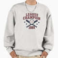 Baseball League Champion 1985 Sweatshirt - Casual Everyday Wear Men Women - T-Shirt, Sweatshirt, Hoodie