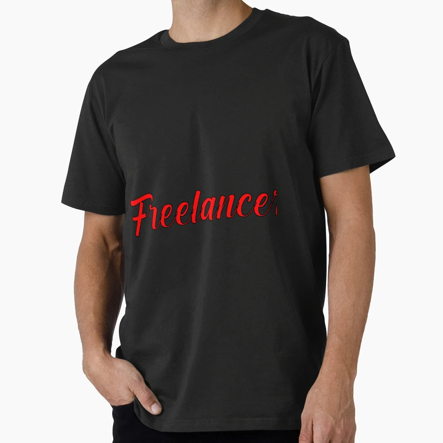 Freelancer T-Shirt - Fun Novelty Design for Adults - T-Shirt, Sweatshirt, Hoodie