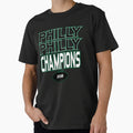 Philly Philly Champions T-Shirt - Unique Graphic Unisex - T-Shirt, Sweatshirt, Hoodie