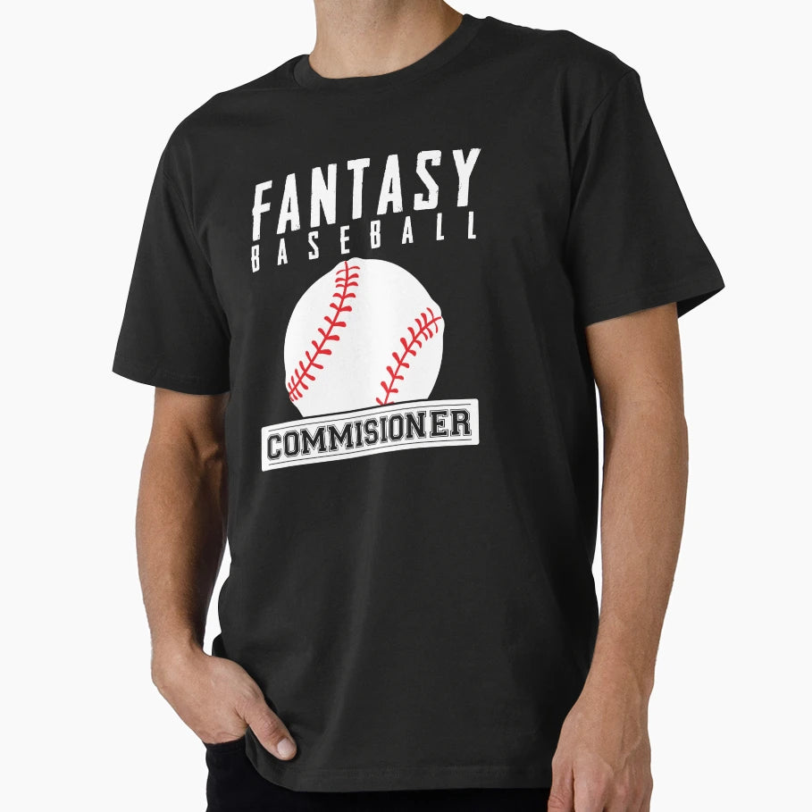 Fantasy Baseball Commissioner Funny T-Shirt - Aesthetic Graphic Unisex - T-Shirt, Sweatshirt, Hoodie