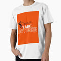 Take October Orioles Baseball T-Shirt - Custom Art Print Men Women - T-Shirt, Sweatshirt, Hoodie