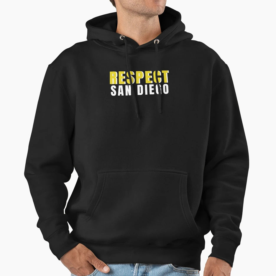 Respect San Diego Hoodie - Novelty Apparel Unisex - T-Shirt, Sweatshirt, Hoodie