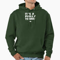 Its Philly Thing Hoodie - Trendy Graphic Unisex - T-Shirt, Sweatshirt, Hoodie
