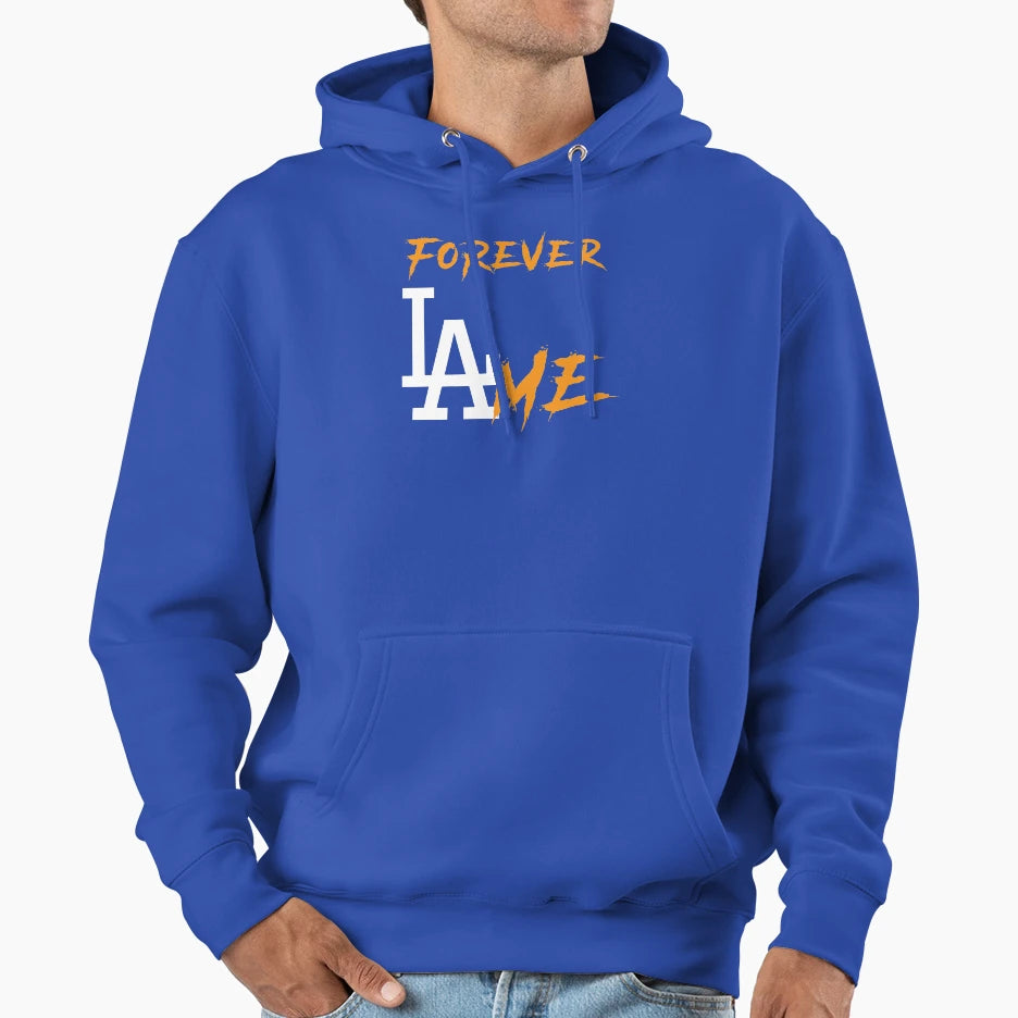 Forever Lame Hoodie - Novelty Apparel Unisex - T-Shirt, Sweatshirt, Hoodie