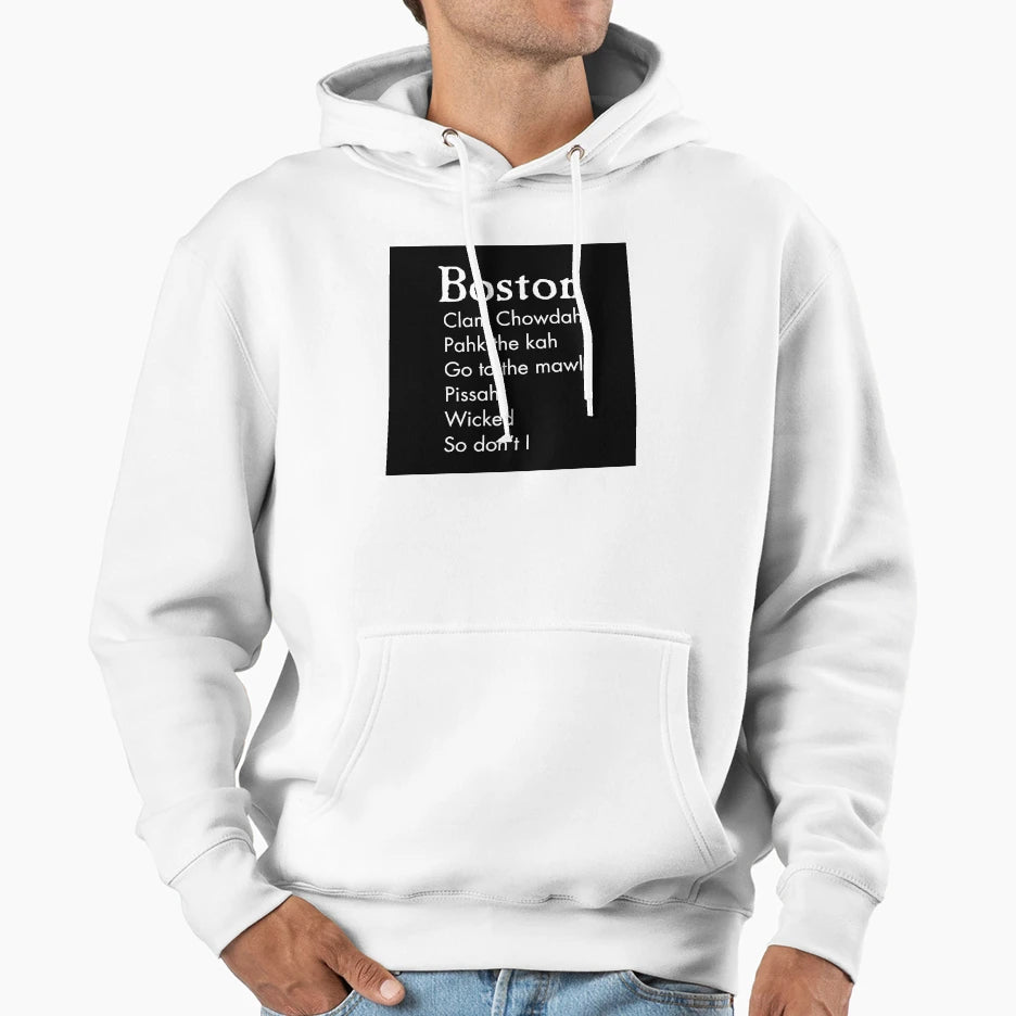 Boston Hoodie - Casual Everyday Wear Unisex - T-Shirt, Sweatshirt, Hoodie