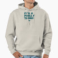 Its Philly Thing Hoodie - Minimalist Print Unisex - T-Shirt, Sweatshirt, Hoodie