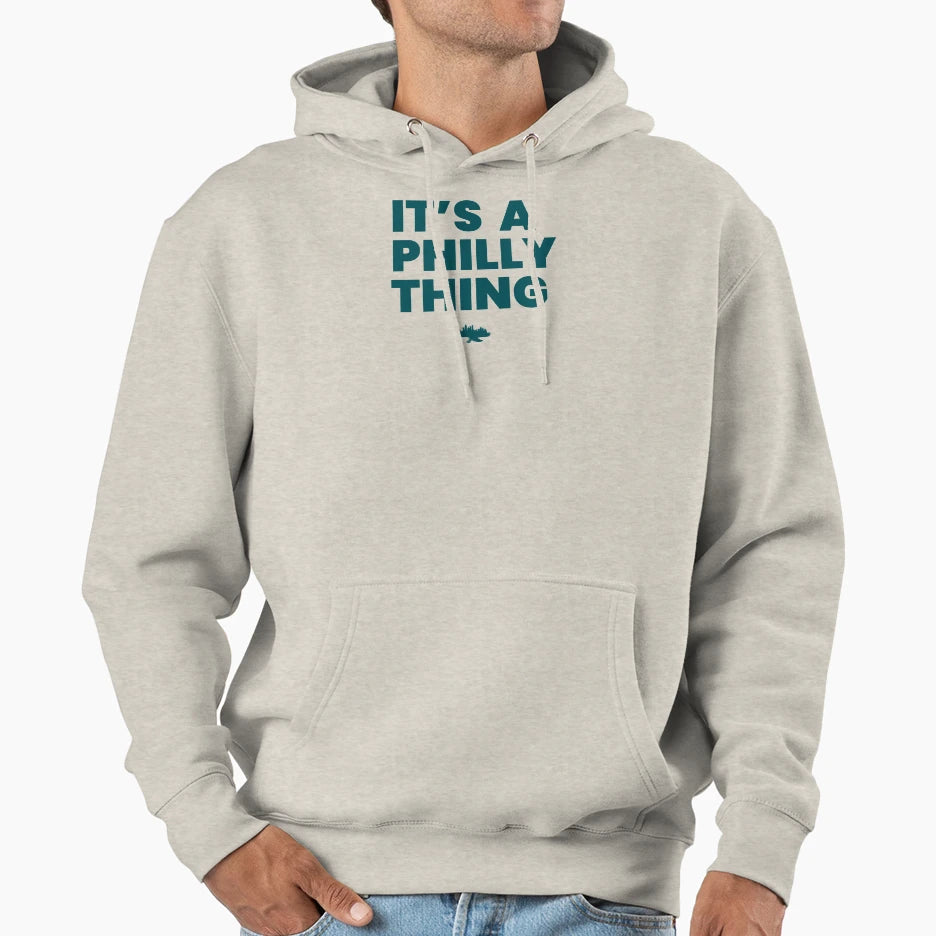 Its Philly Thing Hoodie - Minimalist Print Unisex - T-Shirt, Sweatshirt, Hoodie