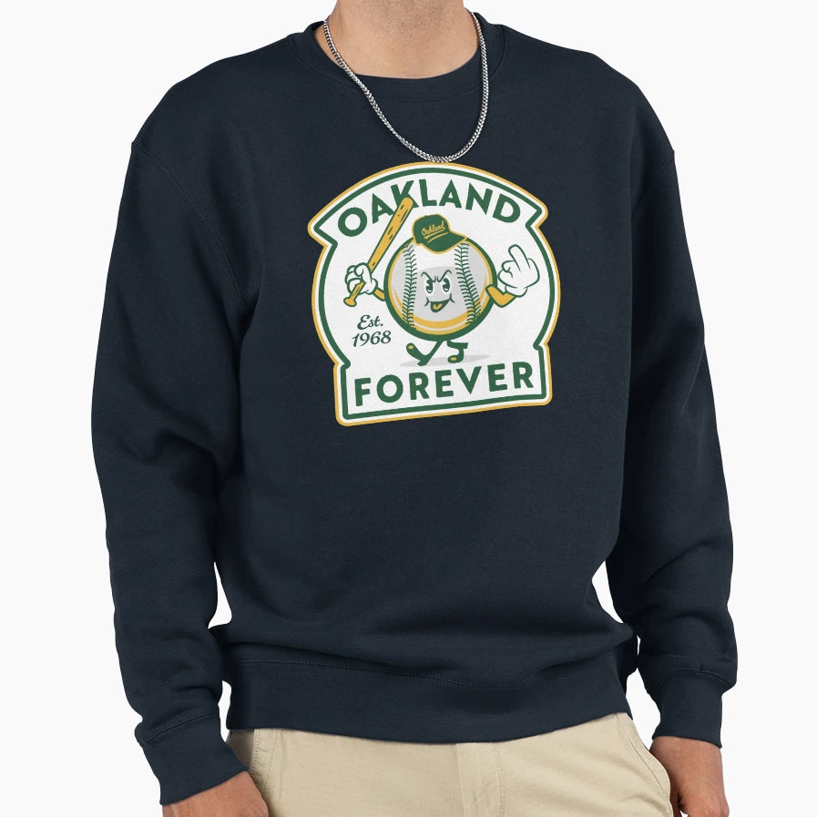 Oakland Baseball Forever Oakland Sweatshirt - Novelty Apparel for Adults - T-Shirt, Sweatshirt, Hoodie